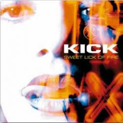 Kick : Sweet Lick of Fire